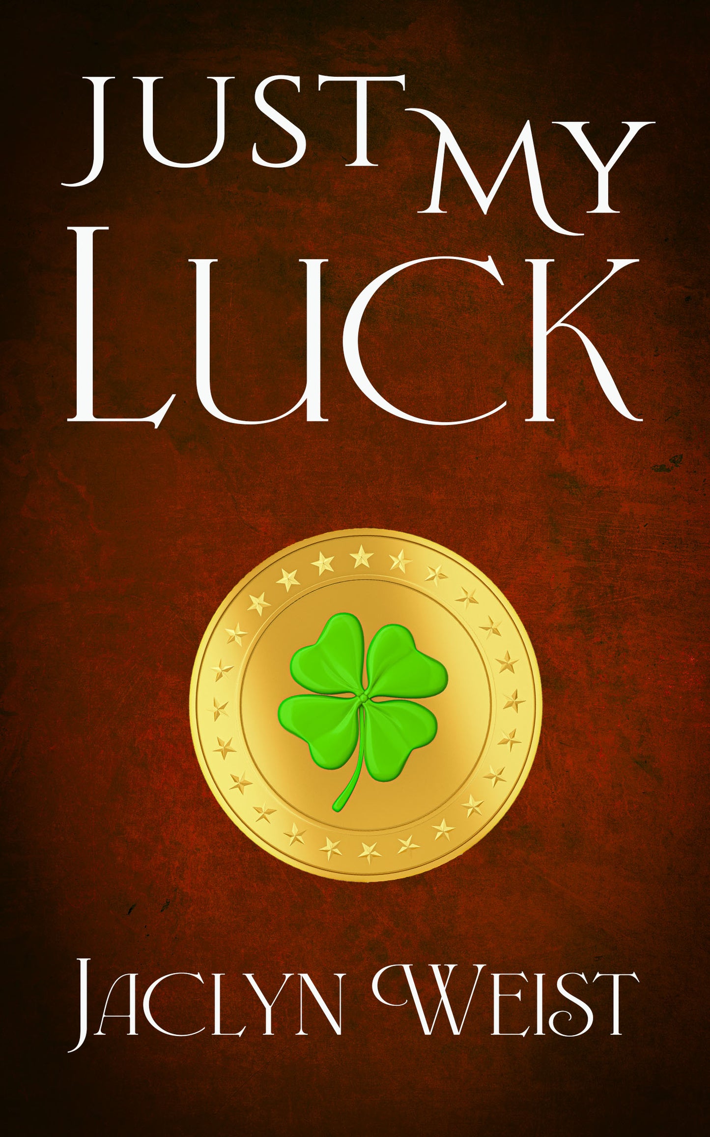 Just my Luck Print